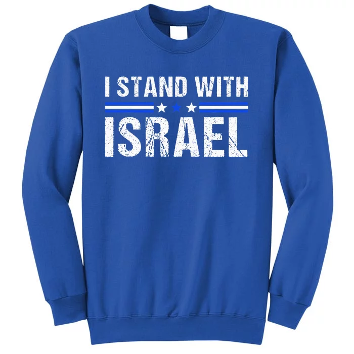 Support I Stand With Israel Jewish Heritage Israeli Flag Sweatshirt