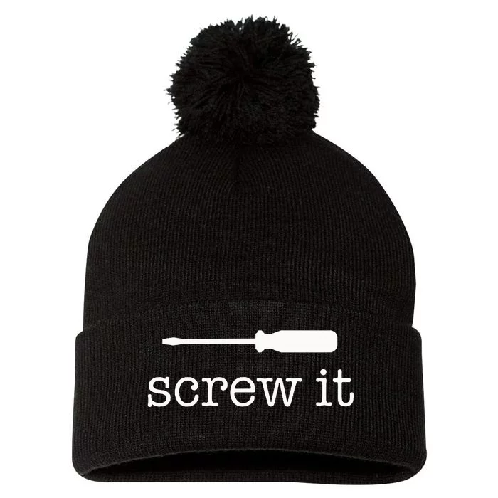 Screw It Pom Pom 12in Knit Beanie