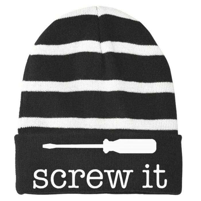 Screw It Striped Beanie with Solid Band