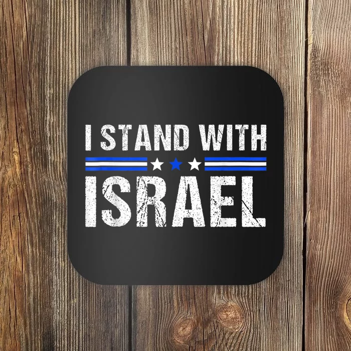 Support I Stand With Israel Jewish Heritage Israeli Flag Coaster