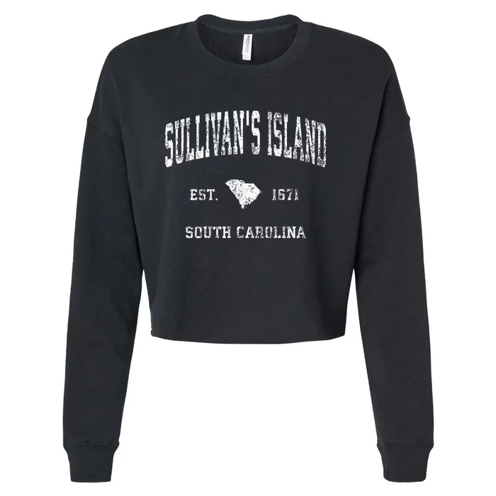 SullivanS Island South Carolina Sc Vintage Athletic Sports Cropped Pullover Crew