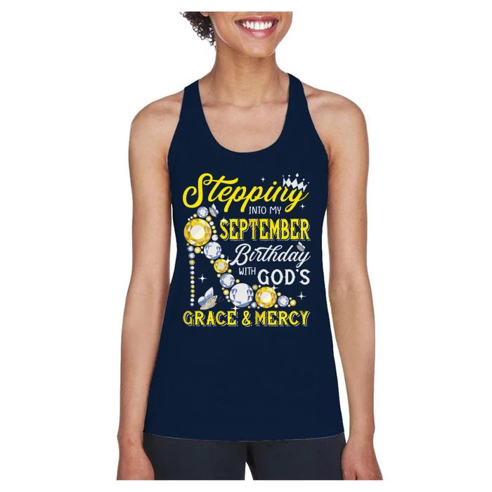 Stepping Into September Birthday With Gods Grace And Mercy Women's Racerback Tank