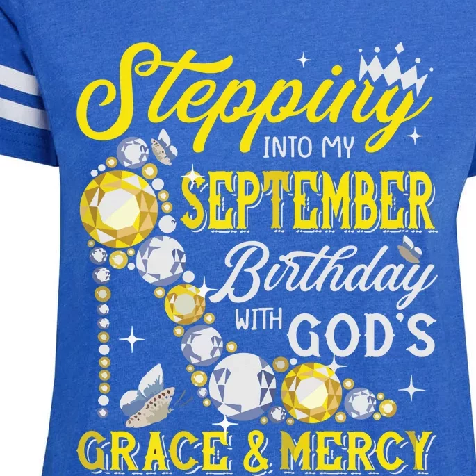 Stepping Into September Birthday With Gods Grace And Mercy Enza Ladies Jersey Football T-Shirt