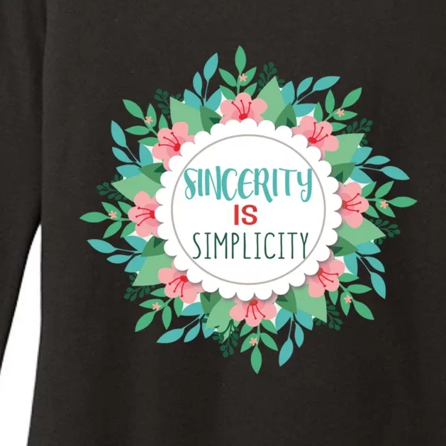 Sincerity Is Simplicity Funny And Motivational Messages Gift Womens CVC Long Sleeve Shirt