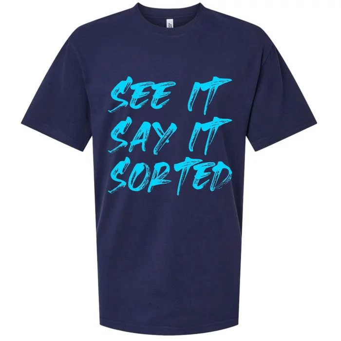 See It Say It Sorted Sueded Cloud Jersey T-Shirt