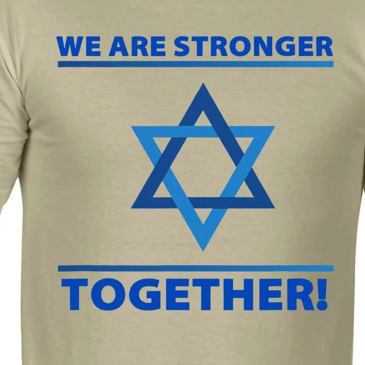 Support Israel Stronger Together Jewish David Star Comfort Colors T-Shirt