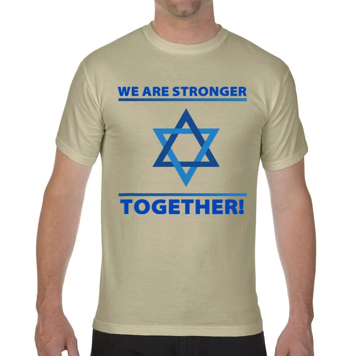 Support Israel Stronger Together Jewish David Star Comfort Colors T-Shirt