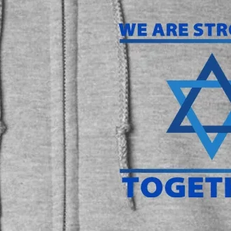 Support Israel Stronger Together Jewish David Star Full Zip Hoodie