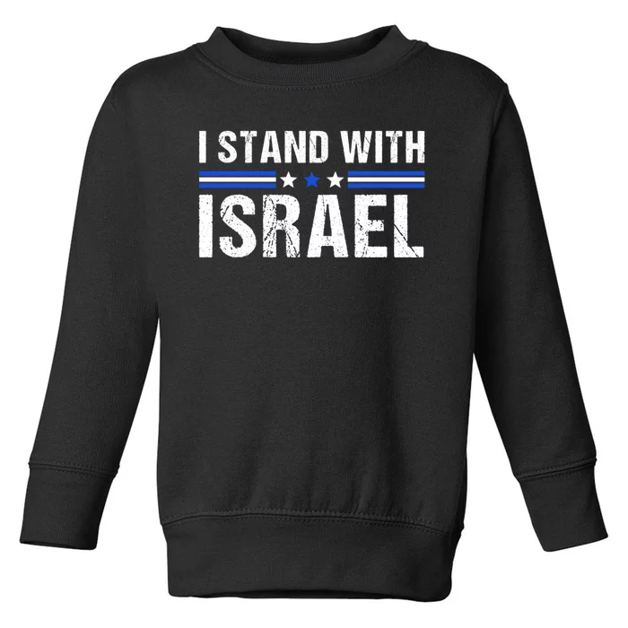 Support I Stand With Israel Toddler Sweatshirt