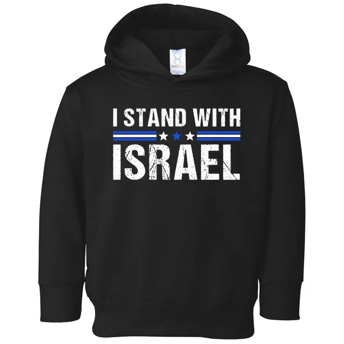 Support I Stand With Israel Toddler Hoodie