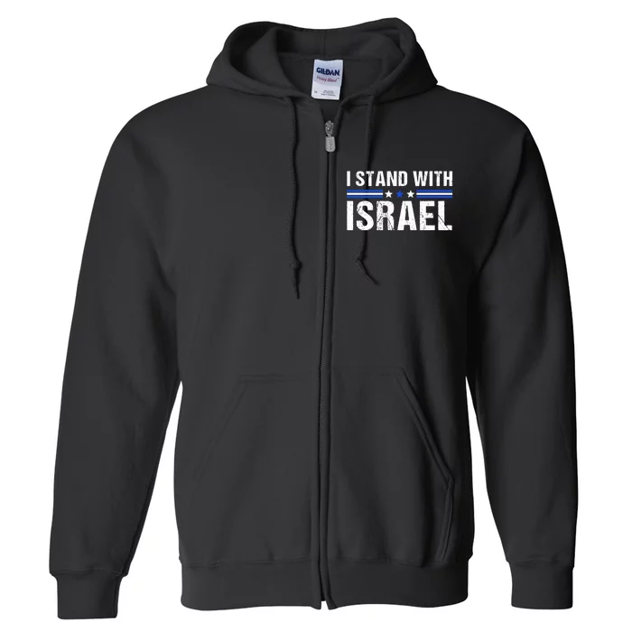 Support I Stand With Israel Full Zip Hoodie