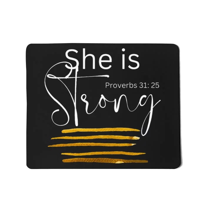 She is Strong Proverbs 3125, Christian Faith Mousepad