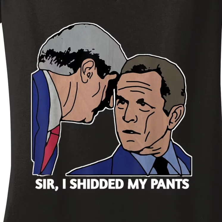 Sir, I Shidded My Pants Women's V-Neck T-Shirt