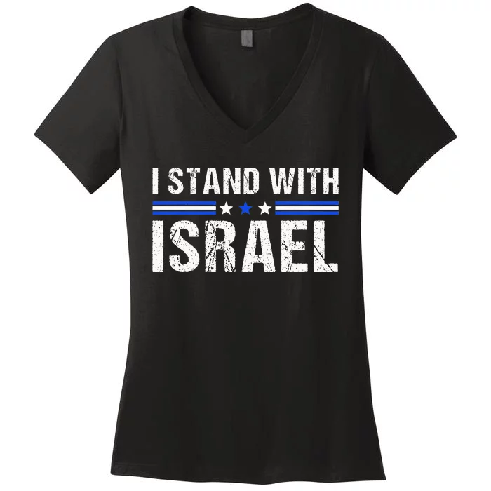 Support I Stand With Israel Jewish Heritage Israeli Flag Women's V-Neck T-Shirt