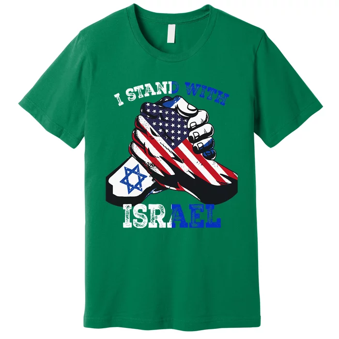 Support I Stand With Israel Jewish Heritage Israeli Flag Premium T-Shirt