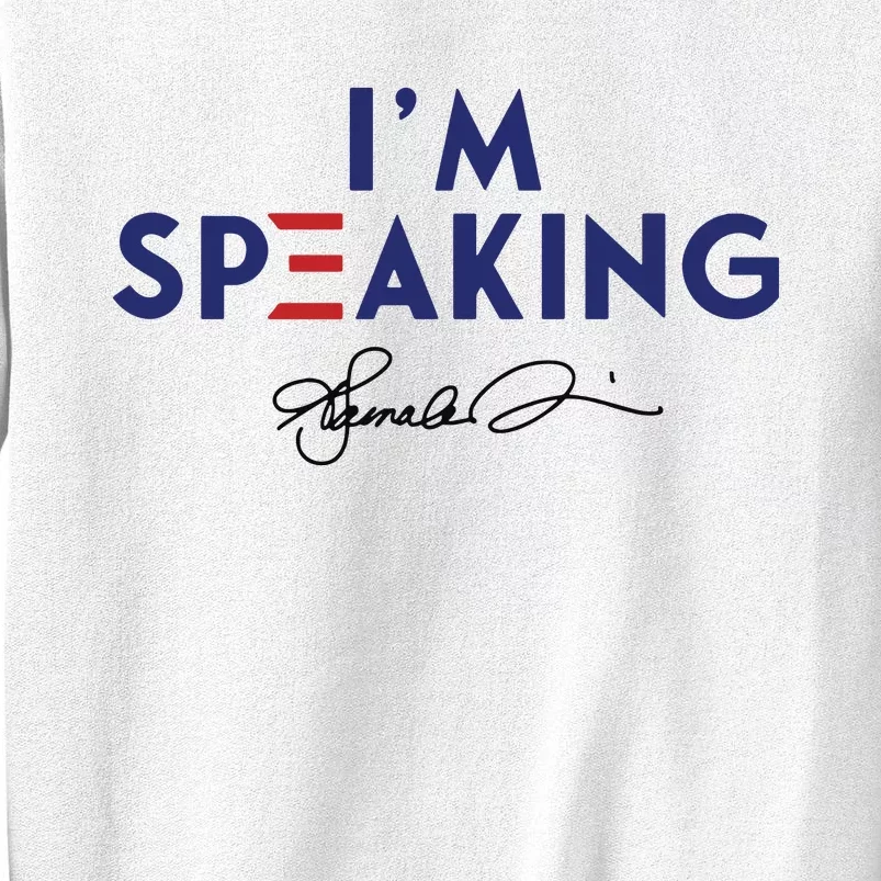 Signature IM Speaking Kamala Harris Sweatshirt