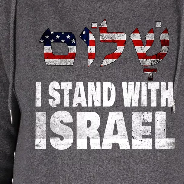 Shalom I Stand With Israel Womens Funnel Neck Pullover Hood