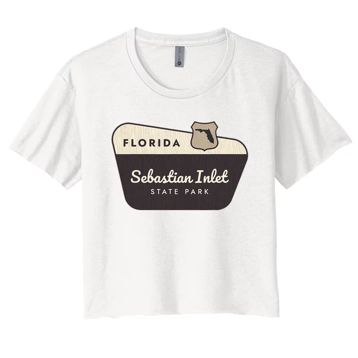 Sebastian Inlet State Park Florida Welcome Sign Vacation Women's Crop Top Tee