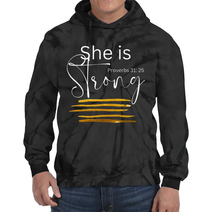 She Is Strong Proverbs 31:25 Bible Verse Slogan Tie Dye Hoodie