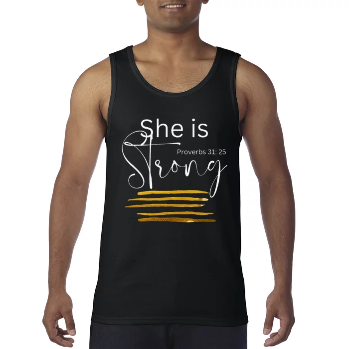 She Is Strong Proverbs 31:25 Bible Verse Slogan Tank Top