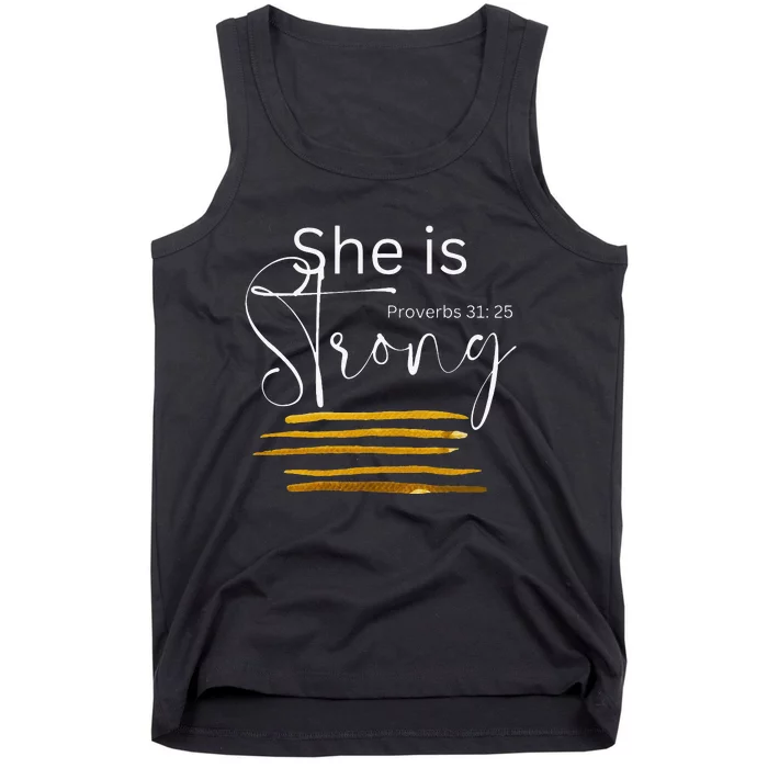 She Is Strong Proverbs 31:25 Bible Verse Slogan Tank Top