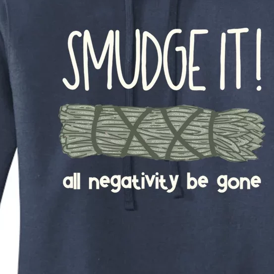 Smudge It Sage Burning Spiritual Healing Boho Witch Gift Women's Pullover Hoodie