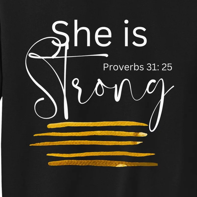 She is Strong Proverbs 3125, Christian Faith Sweatshirt