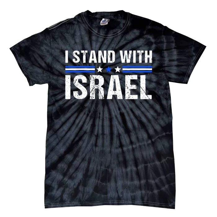 Support I Stand With Israel Jewish Heritage Israeli Flag Tie-Dye T-Shirt