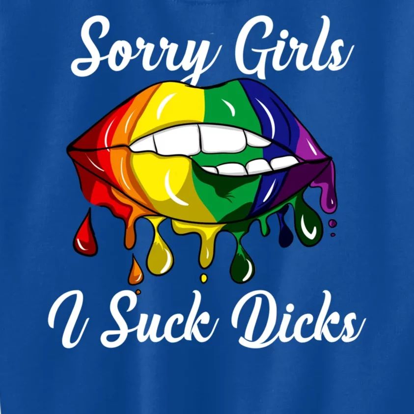 Sorry I Suck Dicks Like In Gay Bananas Lgbt Csd Gift Kids Sweatshirt