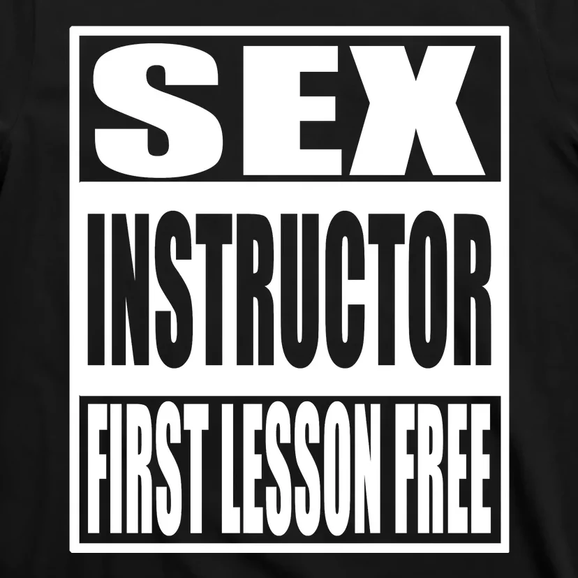 Sex Instructor T-Shirt