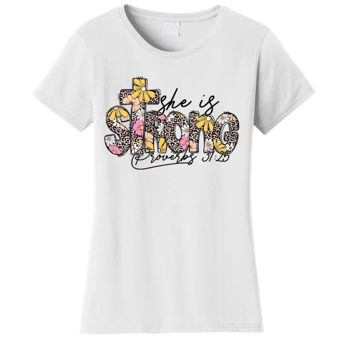 She Is Strong Christian 31:25 God Jesus Women's T-Shirt