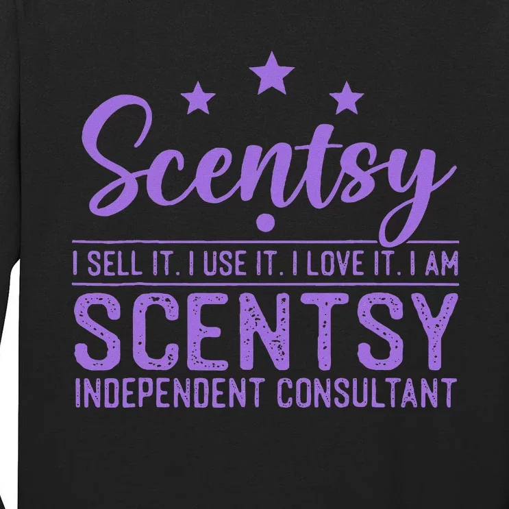 Scentsy I Sell It I Use It I Love It Design Tall Long Sleeve T-Shirt