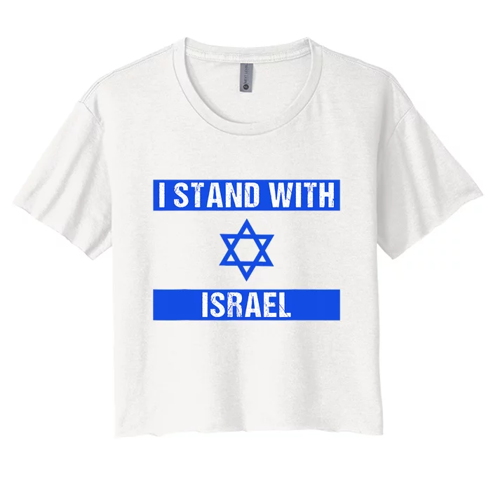 Support I Stand With Israel Jewish Heritage Israeli Flag Women's Crop Top Tee