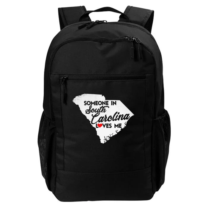 Someone In South Carolina Loves Me South Carolina Daily Commute Backpack