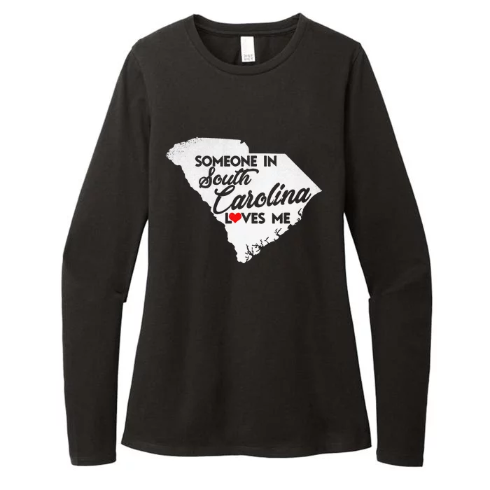 Someone In South Carolina Loves Me South Carolina Womens CVC Long Sleeve Shirt