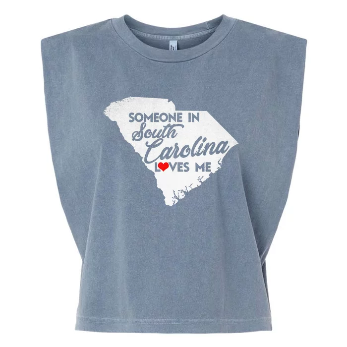 Someone In South Carolina Loves Me South Carolina Garment-Dyed Women's Muscle Tee