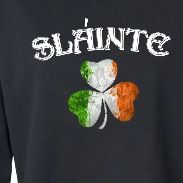 Slainte Irish St Patrick Day St Patrick's Day Slainte Shamrock Cropped Pullover Crew