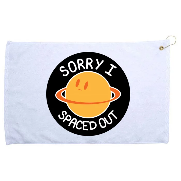 Sorry I Spaced Out Saturn Grommeted Golf Towel