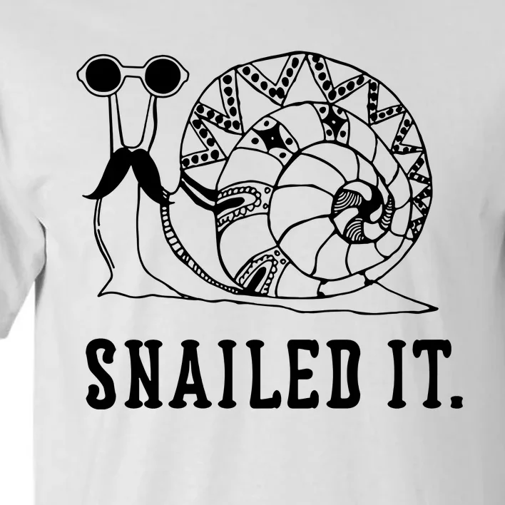 Snailed It Tall T-Shirt