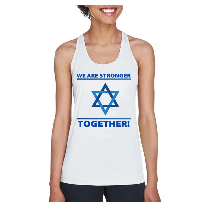 Support Israel Stronger Together Jewish David Star Women's Racerback Tank