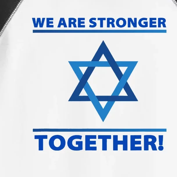 Support Israel Stronger Together Jewish David Star Toddler Fine Jersey T-Shirt