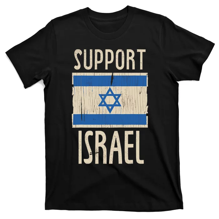 Support Israel Strong Israeli–Palestinian Conflict T-Shirt