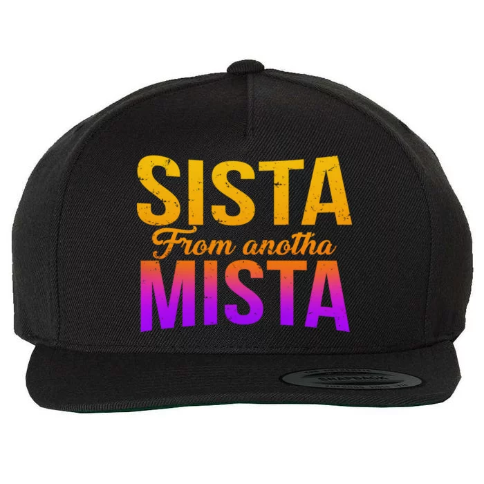 Sista From Anotha Mista Wool Snapback Cap