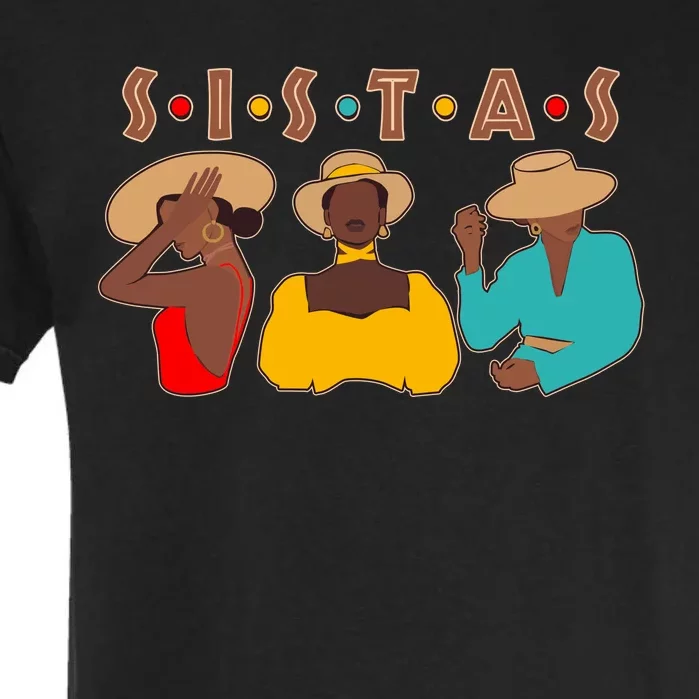 Sistas Stylish African American Garment-Dyed Heavyweight T-Shirt