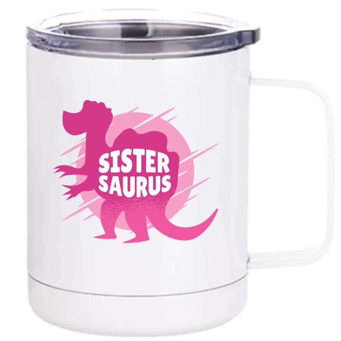 Sister Saurus Front & Back 12oz Stainless Steel Tumbler Cup