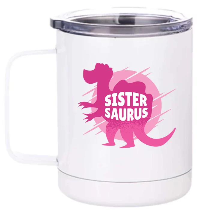 Sister Saurus Front & Back 12oz Stainless Steel Tumbler Cup