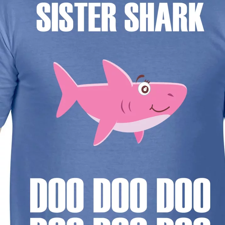 Sister Shark Doo Comfort Colors T-Shirt