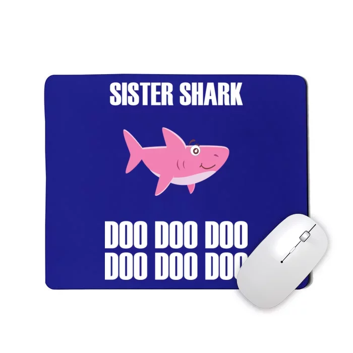 Sister Shark Doo Mousepad