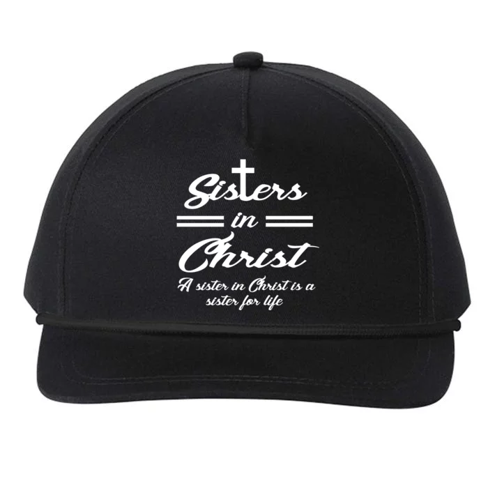 Sisters In Christ Sister For Life Snapback Five-Panel Rope Hat