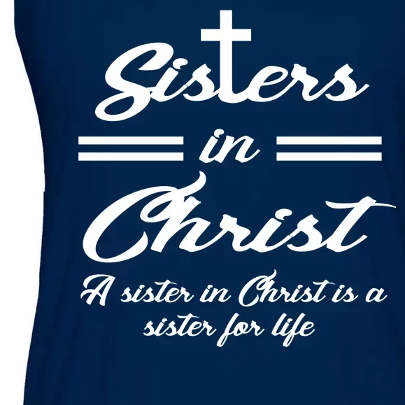 Sisters In Christ Sister For Life Ladies Essential Flowy Tank